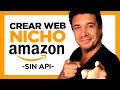 CREAR Página WEB de AFILIADOS AMAZON 💥 SIN API💥