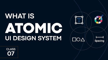 Atom Design System - Class 7 |  Free Web UI Design Course. |