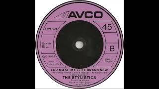 UK New Entry 1974 (152) Stylistics - You Make Me Feel Brand New