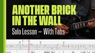 Video thumbnail of "Another Brick In The Wall - Solo  Lesson - With Tabs"
