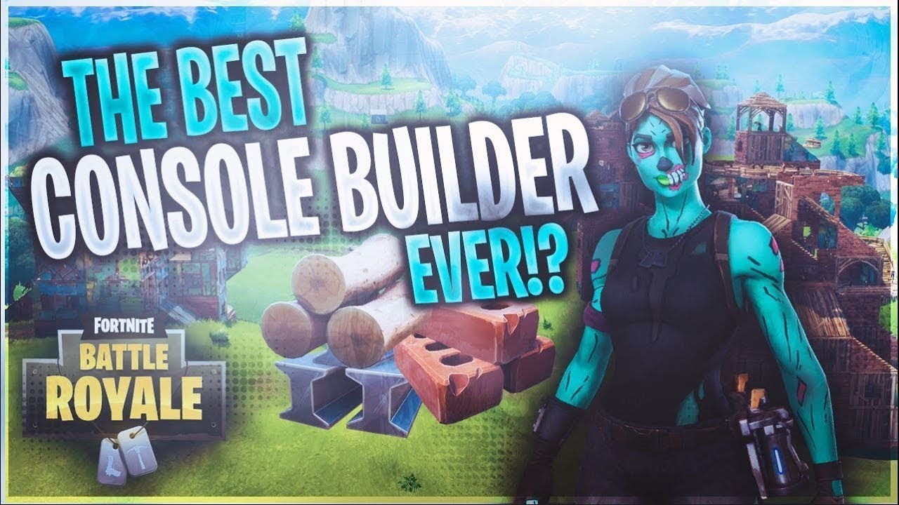 Fastest console builder?!?! Fortnite BR
