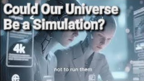 Could Our Universe Be a Simulation? | Mind-Blowing Science Explained