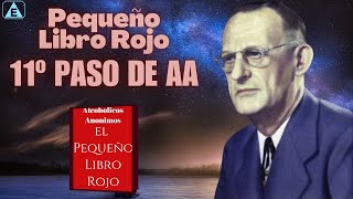 11º Paso de AA: Voluntad de DIOS/ Pequeño Libro Rojo / #alcoholicosanonimos