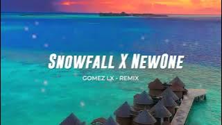 SLOW REMIX !!! - SNOWFALL x NEWONE - SLOW REMIX SANTAI
