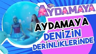 Aydamaya Denizin Derinliklerinde - Aydamaya - Düşyeri