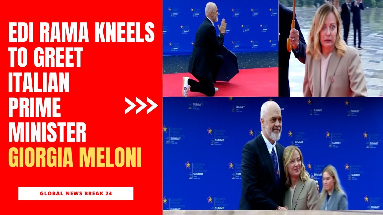 Shock Footage! Edi Rama kneels to greet Italian Prime Minister Giorgia ...