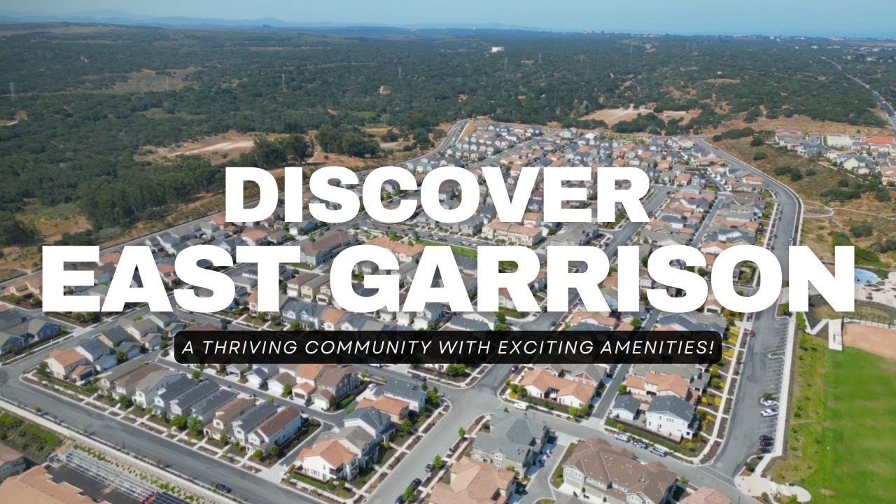 NEW Housing Community Near MONTEREY- East Garrison Neighborhood Marina, CA