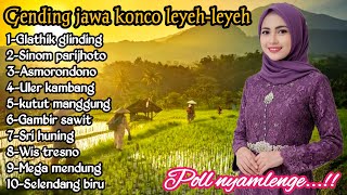 GENDING JAWA KONCO LEYEH-LEYEH _ UYON UYON PENGANTAR ISTIRAHAT POLL NYAMLENGE 