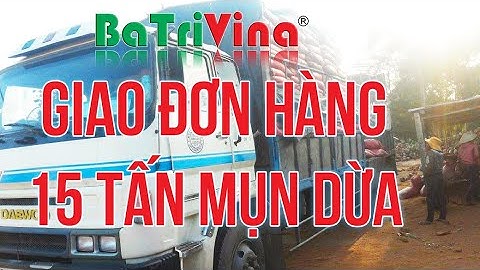 Giao 15 tấn mụn dừa ra Công ty S***Farm - Hòa bình - Mụn thô lọt sàn - Hotline: 0936 492 852