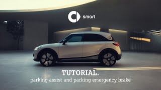 smart #1 tutorial | parking assist and parking emergency brake | smart Malta