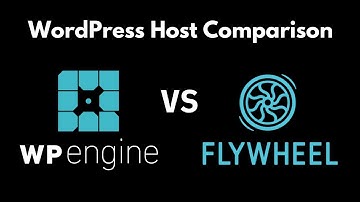 Flywheel vs WP Engine for Hosting a WordPress Site