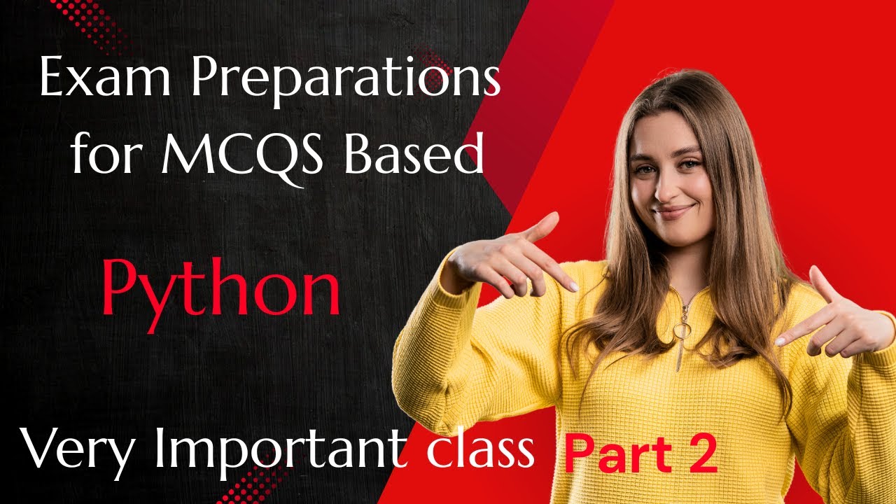 Python Exam Preparation Guide MCQs Based Step by Step Tutorial by Sir ...