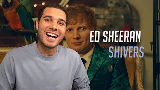 Ed Sheeran - Shivers (REACTION!!)