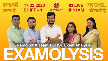 Examolysis || SSC CHSL 2019 || 17th March Shift 1 ||  by RaMo Sir and Team