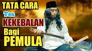 Cara Tes ILMU KEKEBALAN Bagi Pemula