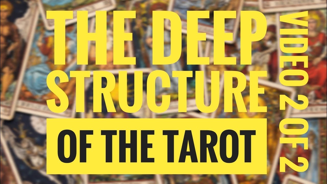 The Deep Structure of the Tarot Video 2 - YouTube
