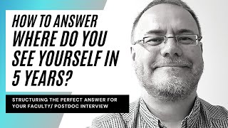 Mastering faculty interview questions: where do you see yourself in 5 years? Give a perfect answer!