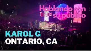 KAROL G hablando con su público | Ontario, CA | Bichota Tour Fancam