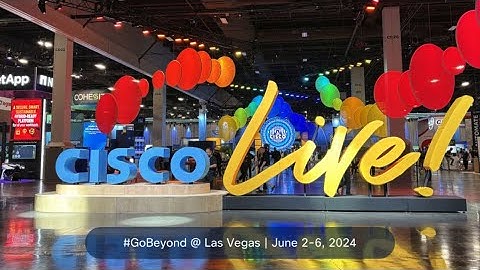 Cisco Live 2024 | Las Vegas