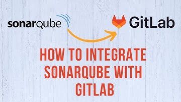 How to integrate SonarQube with Gitlab CI Pipeline?