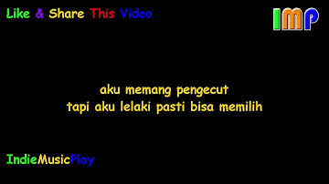 Tahta - Dasar Pengecut (Lirik)