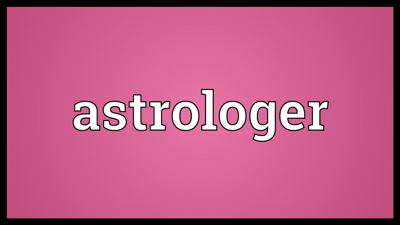 Astrologer Meaning - YouTube