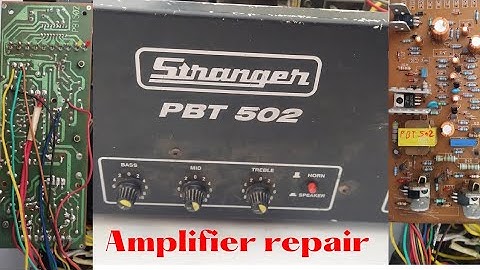 Stranger pbt 502 amplifier repair/stranger amplifier repair