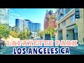 LA FAYETTE PARK LOS ANGELES CA DRIVING TOUR