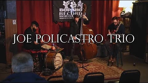 Joe Policastro Trio at Bop Shop Records