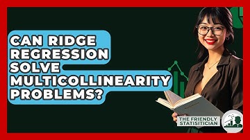 Can Ridge Regression Solve Multicollinearity Problems? - The Friendly Statistician