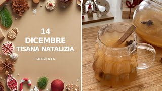 TISANA NATALIZIA SPEZIATA | CALENDARIO DELL' AVVENTO DAY 14