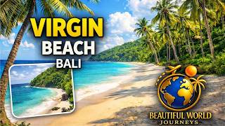 The Most Beautiful Beach in Bali | Virgin Beach