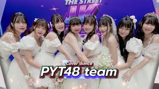 Cover dance Live! by PYT48 team @ SORA STAGE ในงาน JAPAN EXPO THAILAND 2023