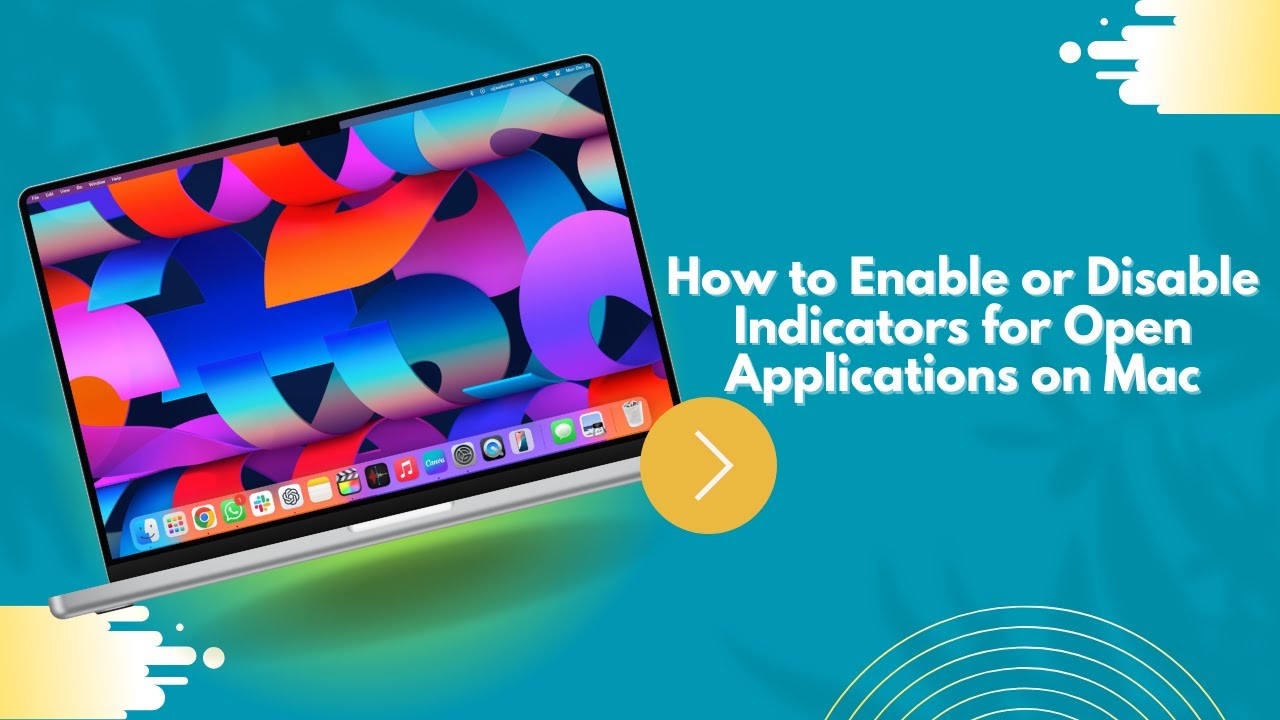 How to Enable or Disable Indicators for Open Applications on Mac - YouTube