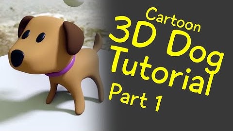 3D Dog Tutorial - Part 1 of 3