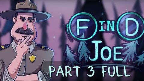 Find Joe: Unsolved Mystery Part 3 Full Walkthrough Guide
