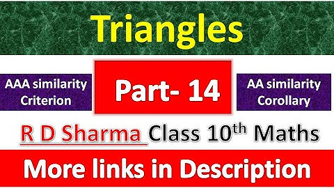 Triangles | Class 10th Maths | R D Sharma Solution | Dhanpat Rai Publication | Chapter 7 | Part 12