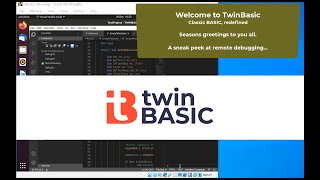 Famous twinBASIC - Remote debugging applications (sneak peek) Profile