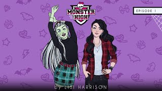 Lisi Harrison's : Monster High Book 1 Episode 1
