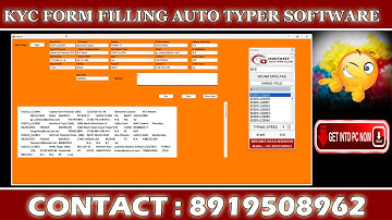 How to use KYC Form Filling Auto Typing Software | Data Entry KYC Form Filling Auto Typer
