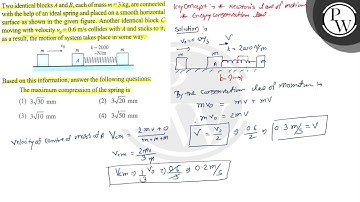Two identical blocks \( A \) and \( B \), each of mass \( m=3 \math...