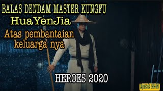 Akhir Hidup Ying Si Dan koleganya, serta hilang nya murid kesayangan // Alur cerita flim heroes 2020