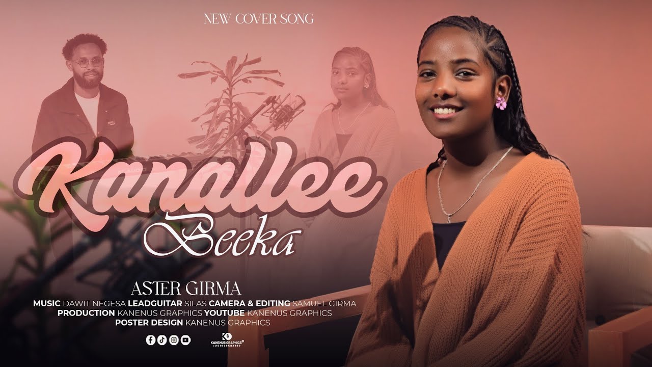 Kanallee beeka: Aster Girma ||Cover song original song by Bilise Kerasa|