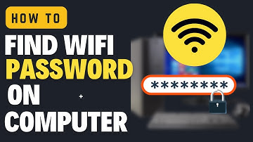 How to Find WiFi Password on Computer
