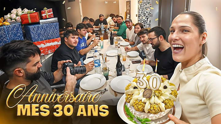 Ma fête pour mes 30 ans ✨🎉🎂