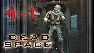 Dead Space - The Brutes - Chapter 4 Part 1 - Let