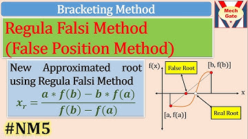 Regula Falsi Method (False Position Method) to find root of equation | Bracketing Method | MechGate