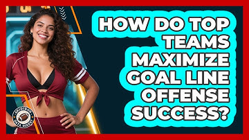 How Do Top Teams Maximize Goal Line Offense Success? - Gridiron Data Digest