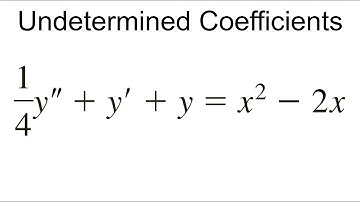 Undetermined Coefficients Example | Differential Equations | 1/4 y