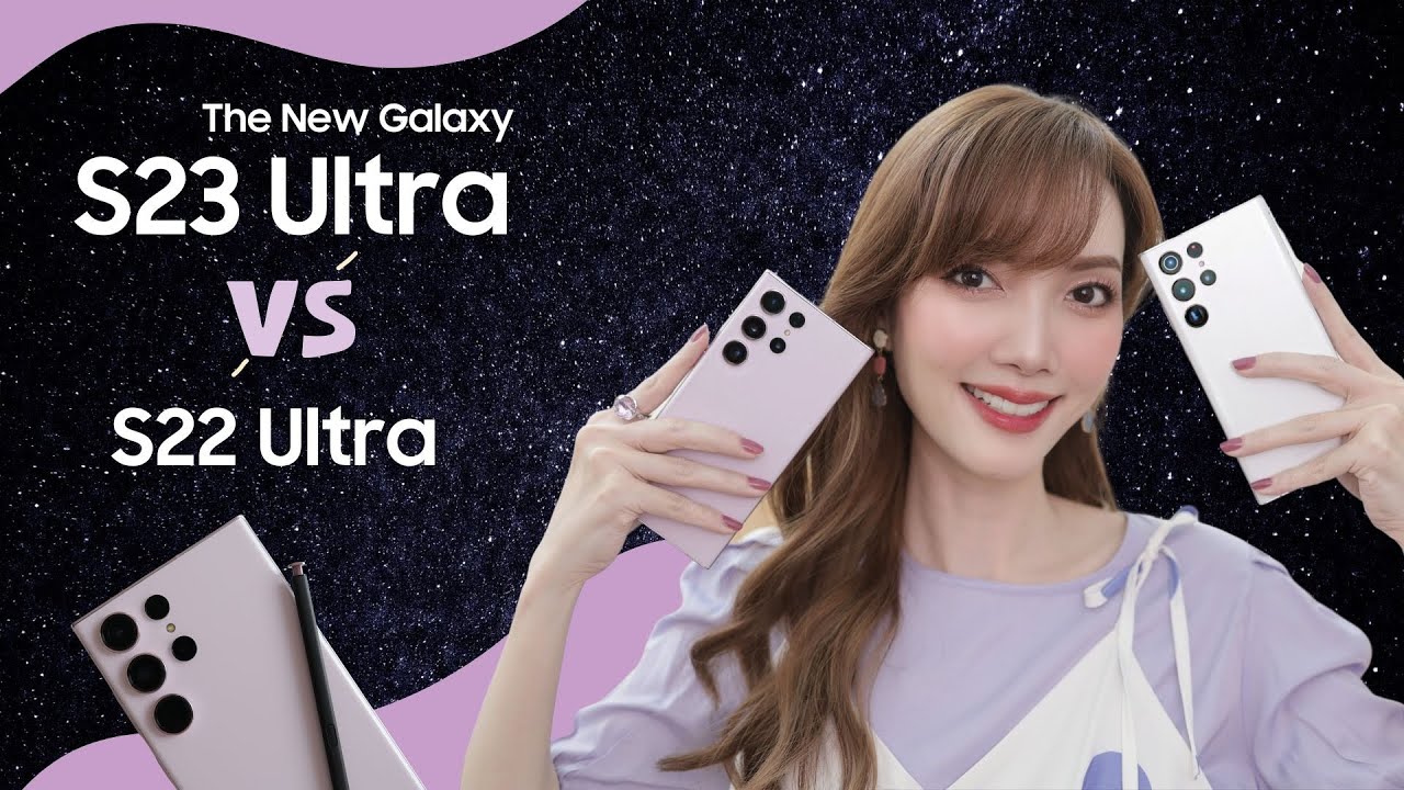 Galaxy S23 Ultra 🆚 S22 Ultra camera Test รีวิวจัดเต็ม เทียบให้ดูชัดๆ รูปตัวอย่างแน่นเวอร์